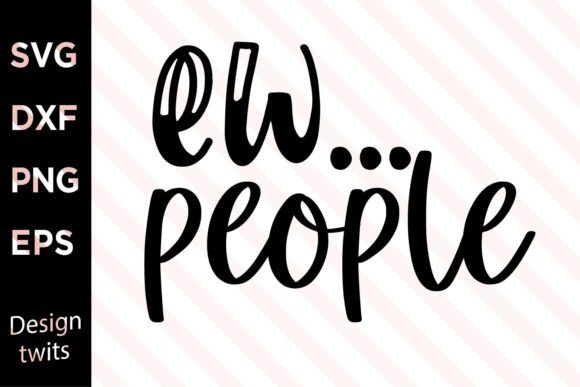 Ew People SVG Review